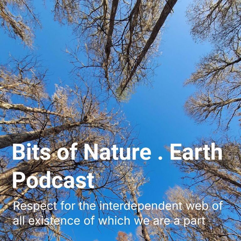 Bits of Nature . Earth Podcast